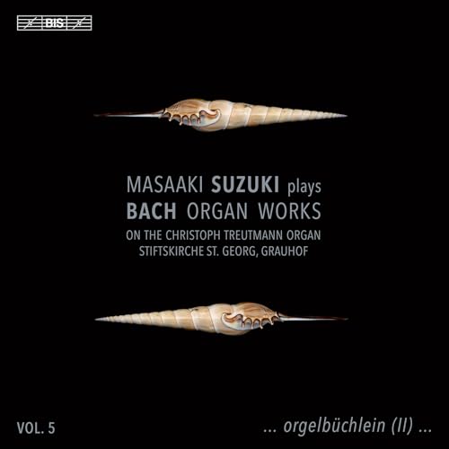 Orgelwerke Vol. 5: das Orgelbüchlein Vol. 2 von Bis (Klassik Center Kassel)