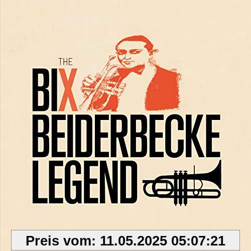 The Bix Beiderbecke Legend+11 Bonus Tracks The Bix Beiderbecke Legend+11 Bonus Tracks von Bix Beiderbecke