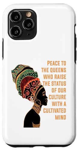 Black Queen African Peace To the Queens Raise Culture Mind Hülle für iPhone 11 Pro Black Queen African Peace To the Queens Raise Culture Mind Hülle für iPhone 11 Pro von Black Girl Magic Tees NYC