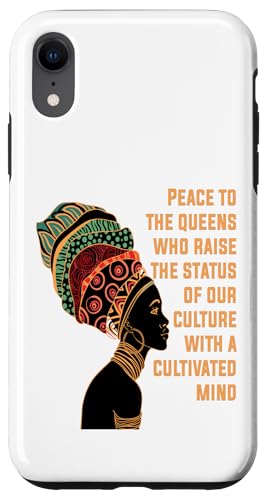 Black Queen African Peace To the Queens Raise Culture Mind Hülle für iPhone XR von Black Girl Magic Tees NYC