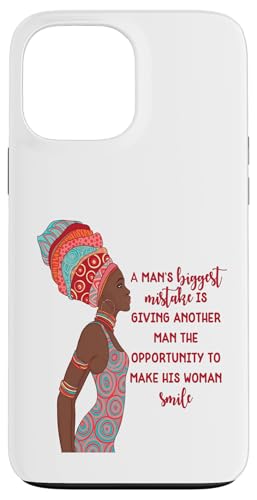 Der größte Fehler des afrikanischen Mannes, einem anderen Mann zu geben Hülle für iPhone 13 Pro Max Der größte Fehler des afrikanischen Mannes, einem anderen Mann zu geben Hülle für iPhone 13 Pro Max von Black Girl Magic Tees NYC