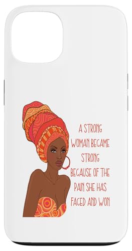 Die starke schwarze Königin wurde stark, weil Schmerz konfrontiert war und gewonnen hat Hülle für iPhone 13 Die starke schwarze Königin wurde stark, weil Schmerz konfrontiert war und gewonnen hat Hülle für iPhone 13 von Black Girl Magic Tees NYC