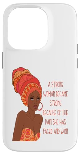 Die starke schwarze Königin wurde stark, weil Schmerz konfrontiert war und gewonnen hat Hülle für iPhone 14 Pro Die starke schwarze Königin wurde stark, weil Schmerz konfrontiert war und gewonnen hat Hülle für iPhone 14 Pro von Black Girl Magic Tees NYC