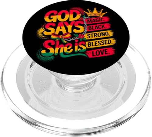 Gott sage, sie ist Juneteenth Black Women Magic Blessed Strong PopSockets PopGrip für MagSafe von Black Girl Magic Tees NYC