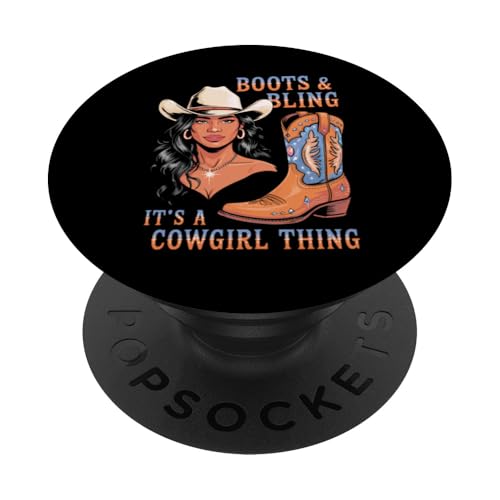 Black Cowgirl Melanin - Boots & Bling It's a Cowgirl Thing PopSockets Klebender PopGrip von Black History Texas African American Cowgirl South