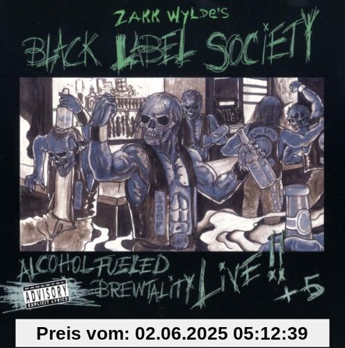 Alcohol Fueled Brewtality Alcohol Fueled Brewtality von Black Label Society