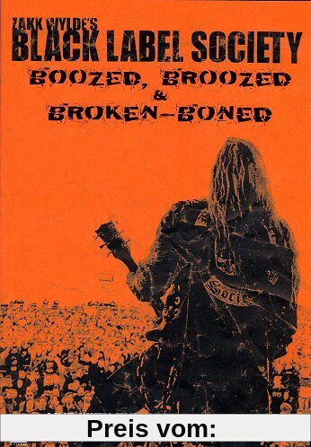 Zakk Wylde's Black Label Society - Boozed, Broozed & Broken Boned von Black Label Society
