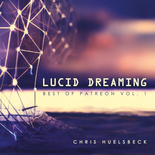 Lucid Dreaming (Best of Patreon Vol.1) von Black Screen Records / Cargo