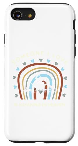 Lustiges T-Shirt mit Aufschrift "someone i love is kayaking in heaven" Hülle für iPhone SE (2020) / 7 / 8 von Black Shirt