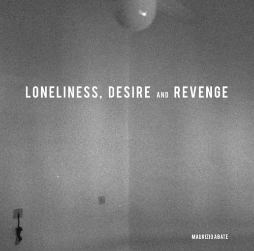 Loneliness, Desire and Revenge [Vinyl LP] von Black Sweat Records