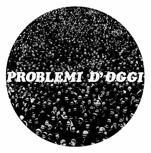 Problemi D'oggi [Vinyl LP] von Black Sweat Records