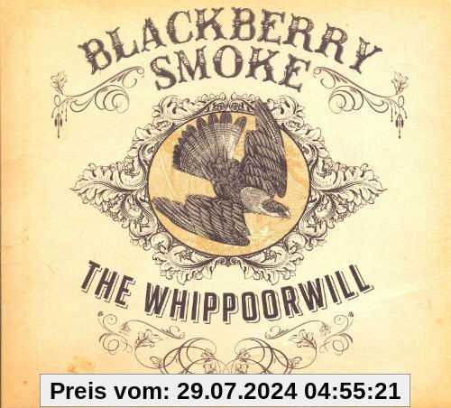 The Whippoorwill (3 Bonus Tracks UK/Eu Edition) von Blackberry Smoke