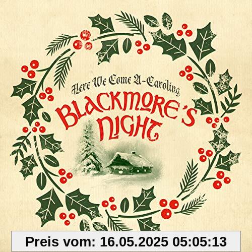 Here We Come A-Caroling (Ltd. CD Digipak) von Blackmore'S Night