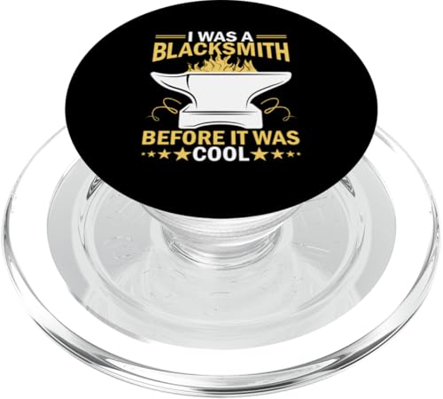 Ich war Schmied, bevor es cool war PopSockets PopGrip für MagSafe Ich war Schmied, bevor es cool war PopSockets PopGrip für MagSafe von Blacksmith And Metalsmith Designs For Craftsman