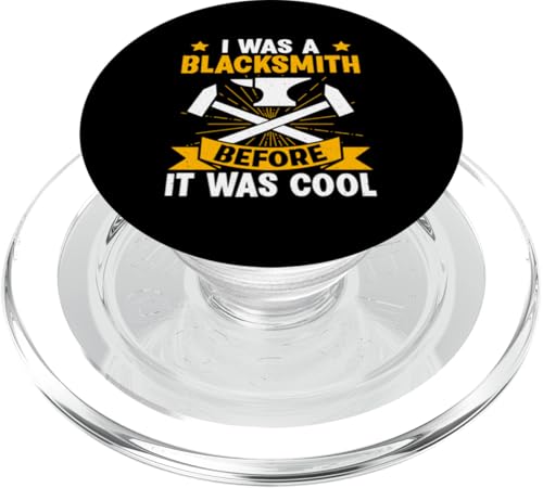 Ich war Schmied, bevor es cool war PopSockets PopGrip für MagSafe Ich war Schmied, bevor es cool war PopSockets PopGrip für MagSafe von Blacksmith And Metalsmith Designs For Craftsman
