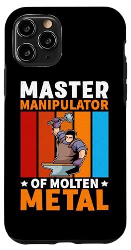 Meister-Manipulator aus geschmolzenem Metall für einen Schmied Hülle für iPhone 11 Pro Meister-Manipulator aus geschmolzenem Metall für einen Schmied Hülle für iPhone 11 Pro von Blacksmith And Metalsmith Designs For Craftsman