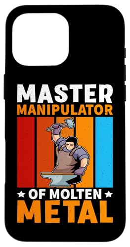 Meister-Manipulator aus geschmolzenem Metall für einen Schmied Hülle für iPhone 16 Pro Max Meister-Manipulator aus geschmolzenem Metall für einen Schmied Hülle für iPhone 16 Pro Max von Blacksmith And Metalsmith Designs For Craftsman