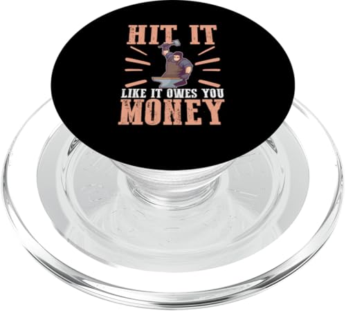 Schlag es, als ob es dir Geld für einen Schmied schuldet PopSockets PopGrip für MagSafe Schlag es, als ob es dir Geld für einen Schmied schuldet PopSockets PopGrip für MagSafe von Blacksmith And Metalsmith Designs For Craftsman