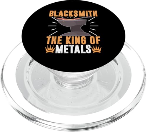 Schmied - Der König der Metalle PopSockets PopGrip für MagSafe Schmied - Der König der Metalle PopSockets PopGrip für MagSafe von Blacksmith And Metalsmith Designs For Craftsman