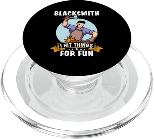 Schmied - I Hit Things For Fun PopSockets PopGrip für MagSafe Schmied - I Hit Things For Fun PopSockets PopGrip für MagSafe von Blacksmith And Metalsmith Designs For Craftsman