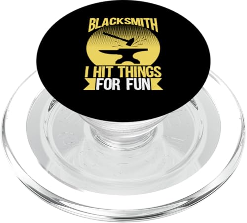 Schmied - I Hit Things For Fun PopSockets PopGrip für MagSafe Schmied - I Hit Things For Fun PopSockets PopGrip für MagSafe von Blacksmith And Metalsmith Designs For Craftsman