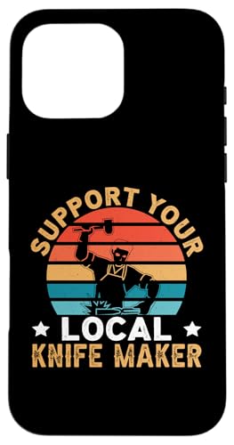 Unterstützen Sie Ihren lokalen Messermacher für einen Schmied Hülle für iPhone 16 Pro Max Unterstützen Sie Ihren lokalen Messermacher für einen Schmied Hülle für iPhone 16 Pro Max von Blacksmith And Metalsmith Designs For Craftsman