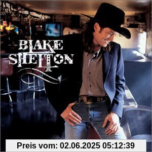Blake Shelton Blake Shelton von Blake Shelton