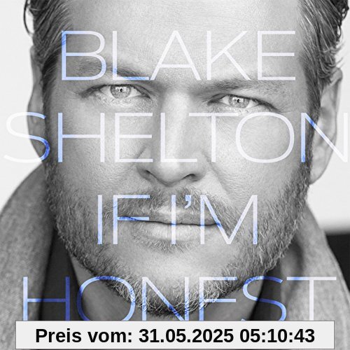 If I'm Honest von Blake Shelton