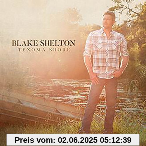 Texoma Shore Texoma Shore von Blake Shelton