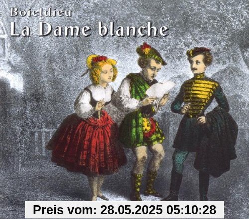 Boieldieu - La Dame blanche / Minkowski Boieldieu - La Dame blanche / Minkowski von Blake