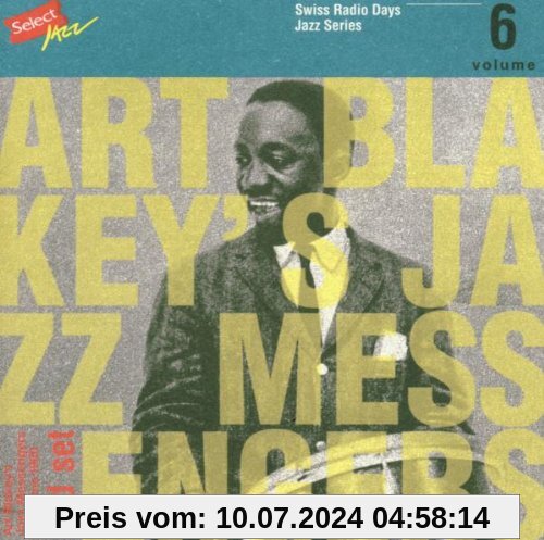 Swiss Radio Days Vol.6/Lausanne 1960 von Blakey, Art & the Jazz Messengers