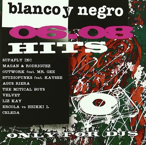 Blanco Y Negro Hits 06.08 von Blanco Y Negro (Nova MD)