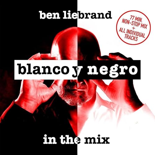 Ben Liebrand in the Mix von Blanco Y Negro (Zyx)