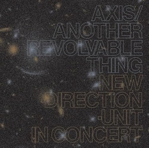 Axis/Another Revolvable Thing Axis/Another Revolvable Thing von Blank Forms