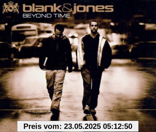 Beyond Time Beyond Time von Blank & Jones
