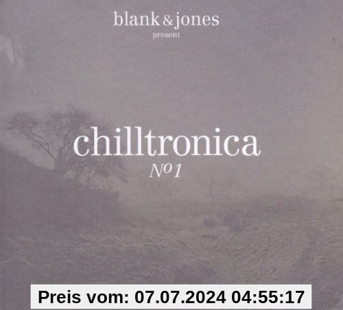 Chilltronica - A Definition No.1 von Blank & Jones
