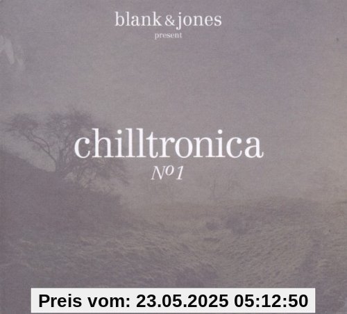 Chilltronica - A Definition No.1 von Blank & Jones