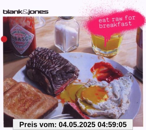 Eat Raw for Breakfast von Blank & Jones