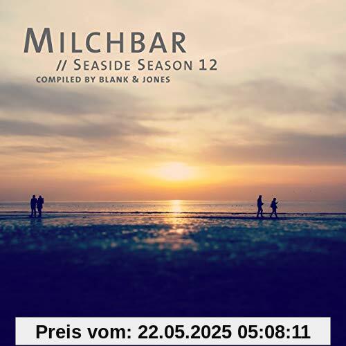 Milchbar Seaside Season 12 (Deluxe Hardcover Pack) von Blank & Jones