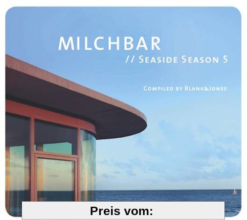 Milchbar Seaside Season 5 (Deluxe Hardcover Package) von Blank & Jones