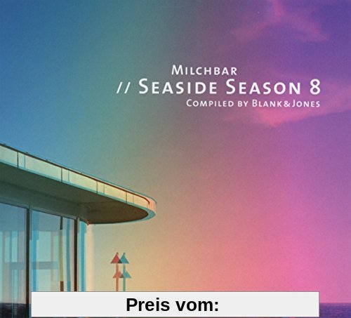 Milchbar Seaside Season 8 (Deluxe Hardcover Package) von Blank & Jones