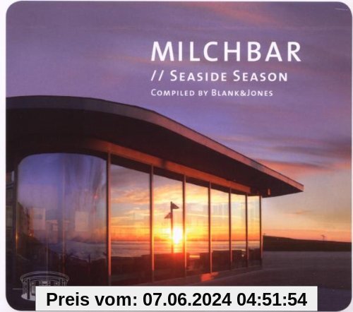 Milchbar: Seaside Season (Deluxe Hardcover Package) von Blank & Jones