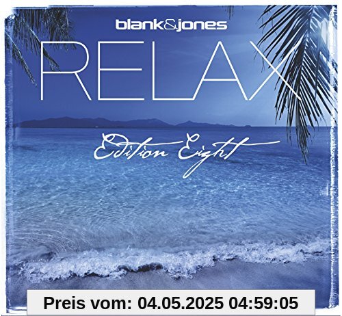 Relax Edition 8 (Eight) von Blank & Jones