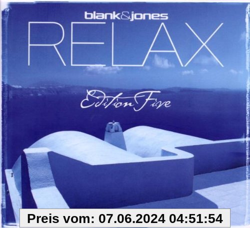 Relax Edition Five (Deluxe Hardcover Box) von Blank & Jones
