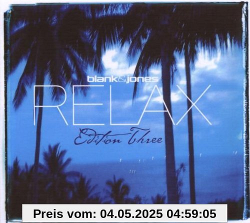 Relax Edition Three (Deluxe Hardcover Box) von Blank & Jones