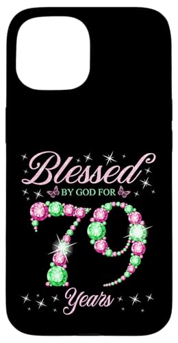 Von Gott gesegnet für 79 Jahre Geburtstagsparty zum 79. Geburtstag Hülle für iPhone 15 von Blessed Birthday Celebration Pink & Green