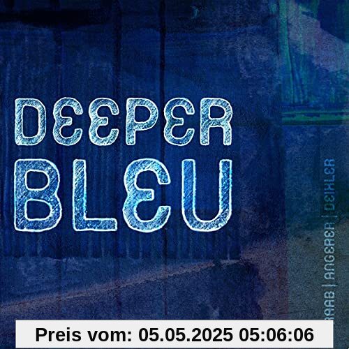 Deeper von bleu