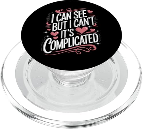Blind, ich kann sehen, aber ich kann nicht, es ist kompliziert PopSockets PopGrip für MagSafe Blind, ich kann sehen, aber ich kann nicht, es ist kompliziert PopSockets PopGrip für MagSafe von Blind Blindness Visually Impaired People
