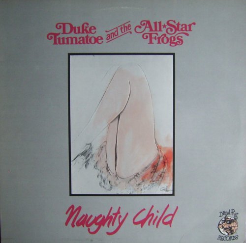 Naughty Child [Vinyl LP] [Schallplatte] von Blind Pig Records