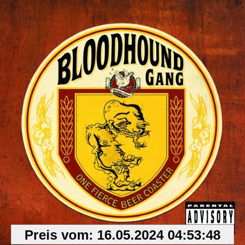 One Fierce Beer Coaster (Special Edition) von Bloodhound Gang